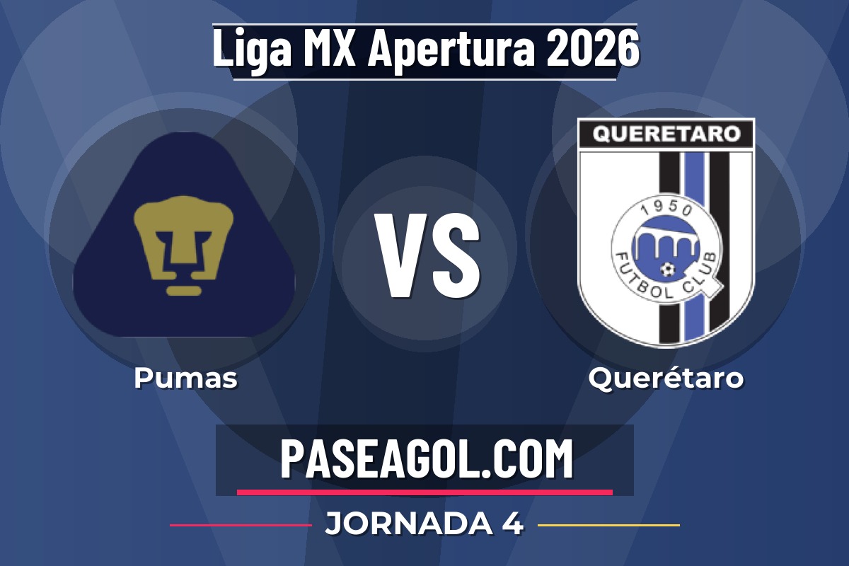 Pumas vs Querétaro Pumas vs Querétaro - Jornada 4 - Liga MX Apertura 2026