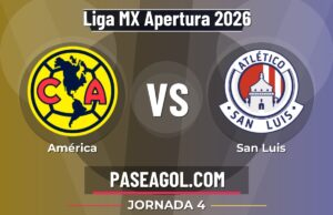 América vs San Luis en vivo Liga MX Apertura 2026, donde ver América vs San Luis - Jornada 4 - Liga MX Apertura 2026