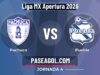 Pachuca vs Puebla en vivo Liga MX Apertura 2026, donde ver Pachuca vs Puebla - Jornada 4 - Liga MX Apertura 2026