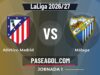 Atlético Madrid vs Málaga en vivo LaLiga 2026/27, donde ver Atlético Madrid vs Málaga - Jornada 1 - LaLiga 2026/27