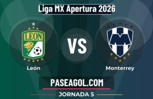 León vs Monterrey en vivo Liga MX Apertura 2026, donde ver León vs Monterrey - Jornada 5 - Liga MX Apertura 2026