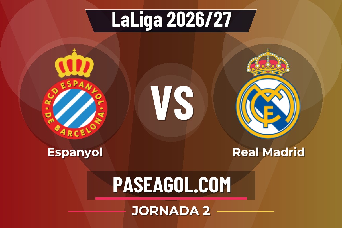 Espanyol vs Real Madrid Espanyol vs Real Madrid - Jornada 2 - LaLiga 2026/27