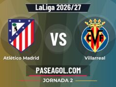 Atlético Madrid vs Villarreal en vivo LaLiga 2026/27, donde ver Atlético Madrid vs Villarreal - Jornada 2 - LaLiga 2026/27