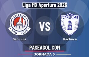 San Luis vs Pachuca en vivo Liga MX Apertura 2026, donde ver San Luis vs Pachuca - Jornada 5 - Liga MX Apertura 2026