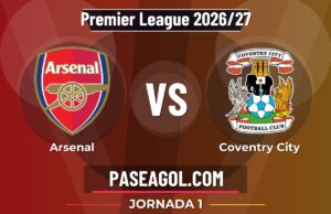Arsenal vs Coventry City en vivo Premier League 2026/27, donde ver Arsenal vs Coventry City - Jornada 1 - Premier League 2026/27