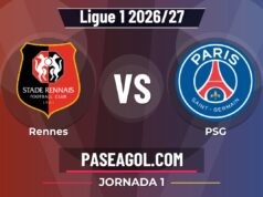Rennes vs PSG en vivo Ligue 1 2026/27, donde ver Rennes vs PSG - Jornada 1 - Ligue 1 2026/27