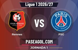 Rennes vs PSG en vivo Ligue 1 2026/27, donde ver Rennes vs PSG - Jornada 1 - Ligue 1 2026/27