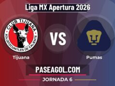 Tijuana vs Pumas en vivo Liga MX Apertura 2026, donde ver Tijuana vs Pumas - Jornada 6 - Liga MX Apertura 2026