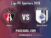 Atlas vs Querétaro en vivo Liga MX Apertura 2026, donde ver Atlas vs Querétaro - Jornada 6 - Liga MX Apertura 2026