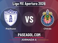 Pachuca vs Chivas en vivo Liga MX Apertura 2026, donde ver Pachuca vs Chivas - Jornada 6 - Liga MX Apertura 2026