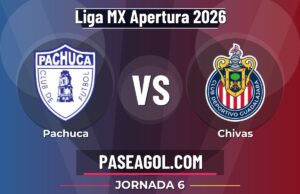 Pachuca vs Chivas en vivo Liga MX Apertura 2026, donde ver Pachuca vs Chivas - Jornada 6 - Liga MX Apertura 2026