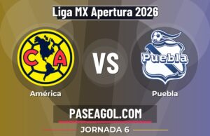 América vs Puebla en vivo Liga MX Apertura 2026, donde ver América vs Puebla - Jornada 6 - Liga MX Apertura 2026
