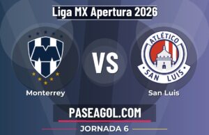 Monterrey vs San Luis en vivo Liga MX Apertura 2026, donde ver Monterrey vs San Luis - Jornada 6 - Liga MX Apertura 2026