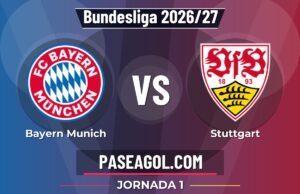 Bayern Munich vs Stuttgart en vivo Bundesliga 2026/27, donde ver Bayern Munich vs Stuttgart - Jornada 1 - Bundesliga 2026/27