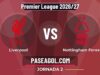 Liverpool vs Nottingham Forest en vivo Premier League 2026/27, donde ver Liverpool vs Nottingham Forest - Jornada 2 - Premier League 2026/27
