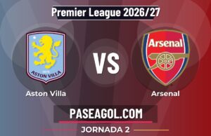 Aston Villa vs Arsenal en vivo Premier League 2026/27, donde ver Aston Villa vs Arsenal - Jornada 2 - Premier League 2026/27