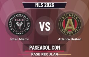 Inter Miami vs Atlanta United en vivo MLS 2026, donde ver Inter Miami vs Atlanta United - Fase Regular - MLS 2026