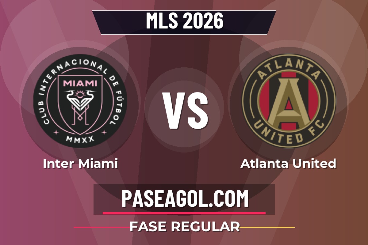 Inter Miami vs Atlanta United Inter Miami vs Atlanta United - Fase Regular - MLS 2026