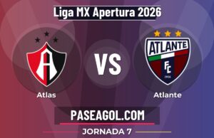 Atlas vs Atlante en vivo Liga MX Apertura 2026, donde ver Atlas vs Atlante - Jornada 7 - Liga MX Apertura 2026