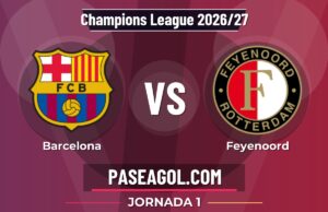 Barcelona vs Feyenoord en vivo Champions League 2026/27, donde ver Barcelona vs Feyenoord - Jornada 1 - Champions League 2026/27