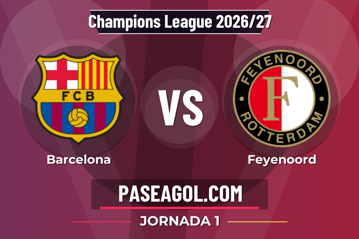 Barcelona vs Feyenoord Barcelona vs Feyenoord - Jornada 1 - Champions League 2026/27