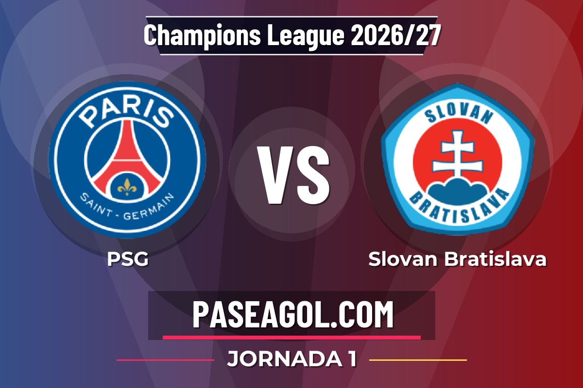 PSG vs Slovan Bratislava PSG vs Slovan Bratislava - Jornada 1 - Champions League 2026/27