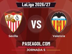 Sevilla vs Valencia en vivo LaLiga 2026/27, dónde ver Sevilla vs Valencia - Jornada 5 - LaLiga 2026/27