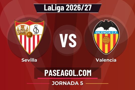 Sevilla vs Valencia en vivo LaLiga 2026/27, dónde ver Sevilla vs Valencia - Jornada 5 - LaLiga 2026/27