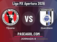 Tijuana vs Querétaro en vivo Liga MX Apertura 2026, dónde ver Tijuana vs Querétaro - Jornada 8 - Liga MX Apertura 2026