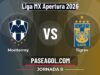Monterrey vs Tigres en vivo Liga MX Apertura 2026, dónde ver Monterrey vs Tigres - Jornada 8 - Liga MX Apertura 2026