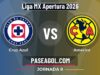 Cruz Azul vs América en vivo Liga MX Apertura 2026, dónde ver Cruz Azul vs América - Jornada 8 - Liga MX Apertura 2026