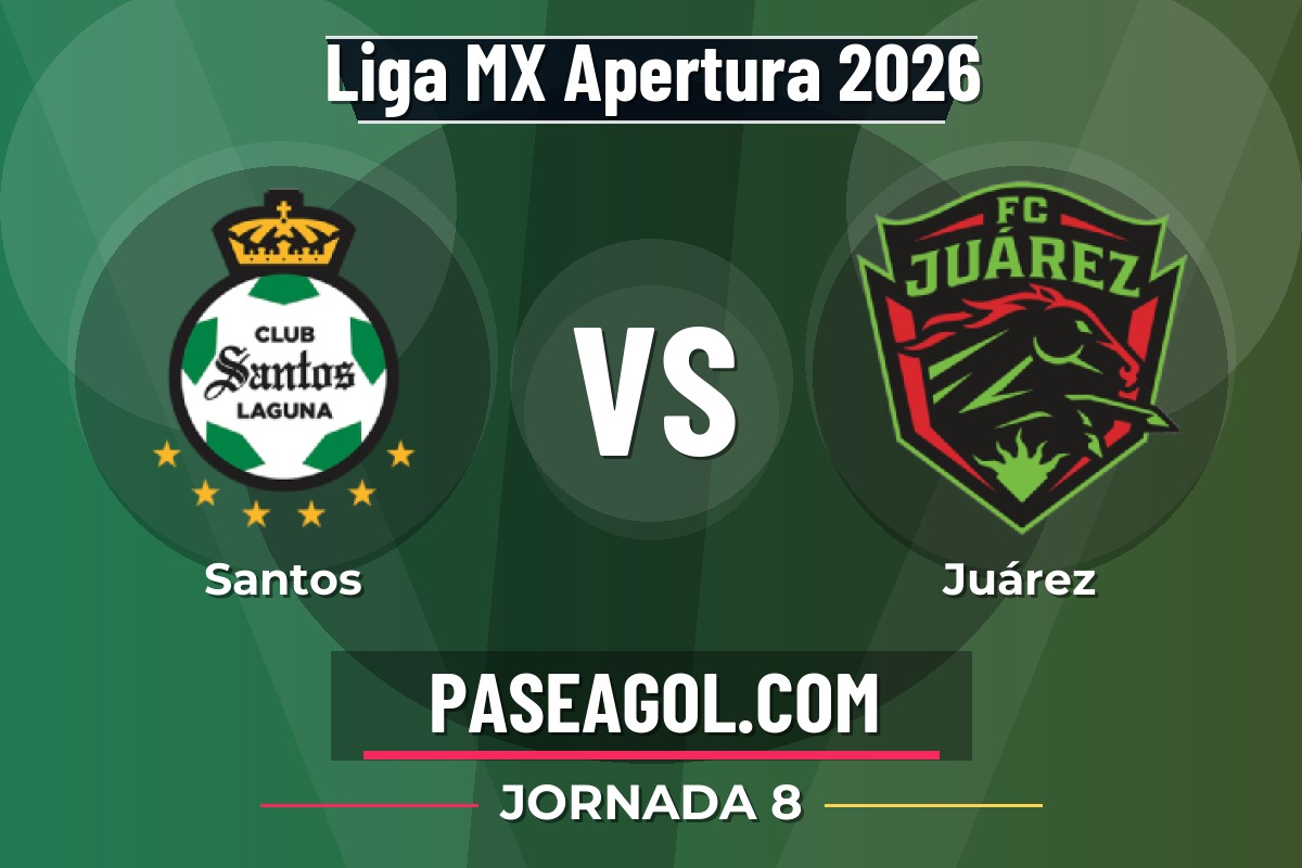 Santos vs Juárez Santos vs Juárez - Jornada 8 - Liga MX Apertura 2026