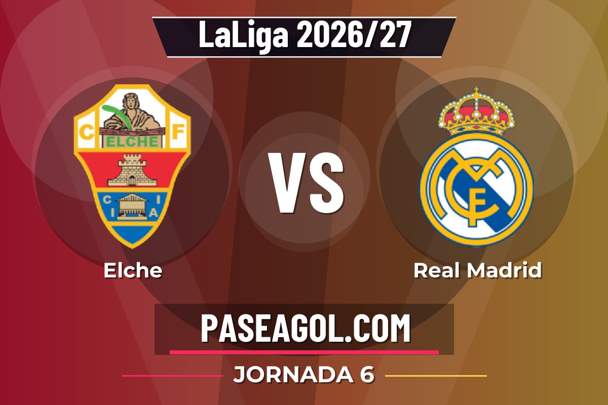 Elche vs Real Madrid Elche vs Real Madrid - Jornada 6 - LaLiga 2026/27