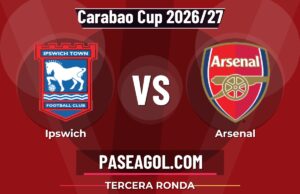 Ipswich vs Arsenal en vivo Carabao Cup 2026/27, dónde ver Ipswich vs Arsenal - Tercera Ronda - Carabao Cup 2026/27