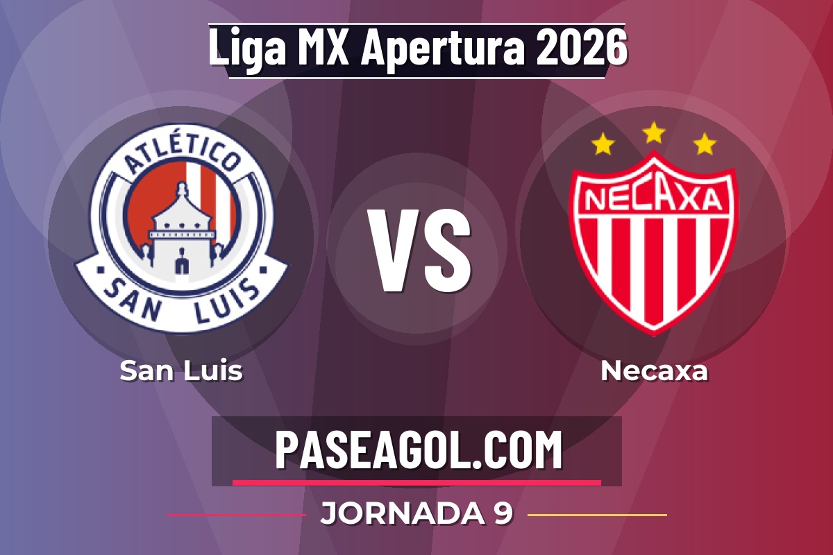 San Luis vs Necaxa San Luis vs Necaxa - Jornada 9 - Liga MX Apertura 2026