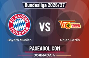 Bayern Munich vs Union Berlin en vivo Bundesliga 2026/27, dónde ver Bayern Munich vs Union Berlin - Jornada 4 - Bundesliga 2026/27
