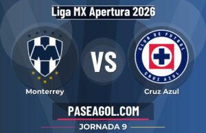 Monterrey vs Cruz Azul en vivo Liga MX Apertura 2026, dónde ver Monterrey vs Cruz Azul - Jornada 9 - Liga MX Apertura 2026