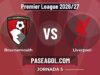 Bournemouth vs Liverpool en vivo Premier League 2026/27, dónde ver Bournemouth vs Liverpool - Jornada 5 - Premier League 2026/27
