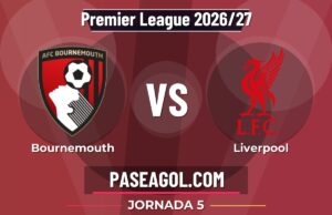 Bournemouth vs Liverpool en vivo Premier League 2026/27, dónde ver Bournemouth vs Liverpool - Jornada 5 - Premier League 2026/27